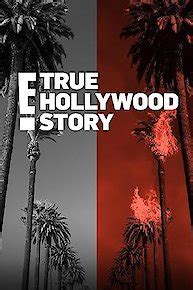 e true Hollywood story full movie